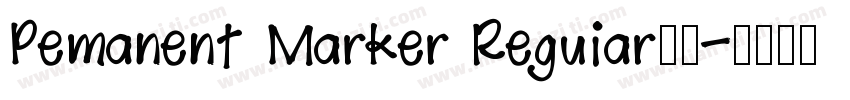 Pemanent Marker Reguiar字体字体转换